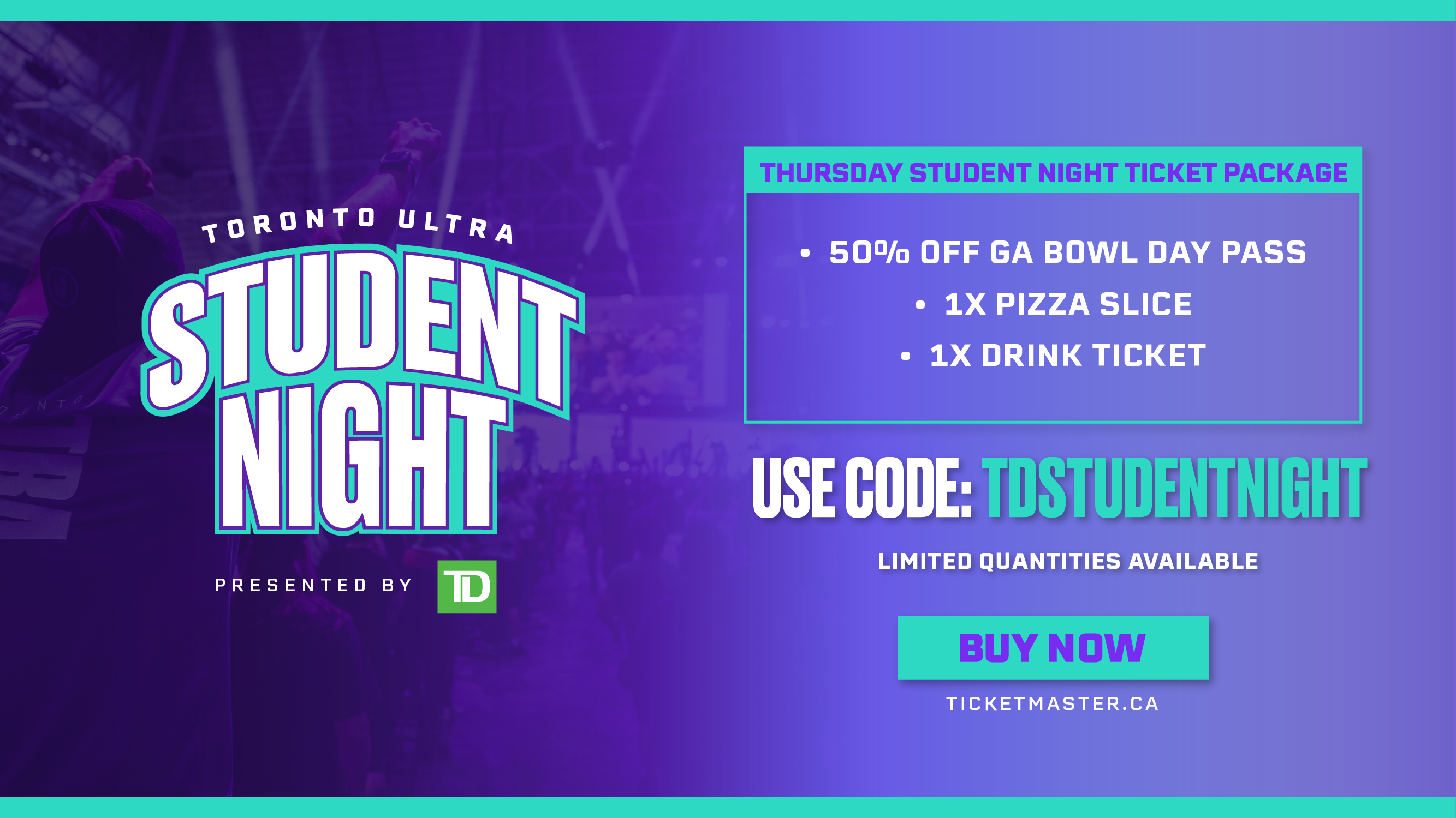 Toronto Ultra Student Night presented by TD